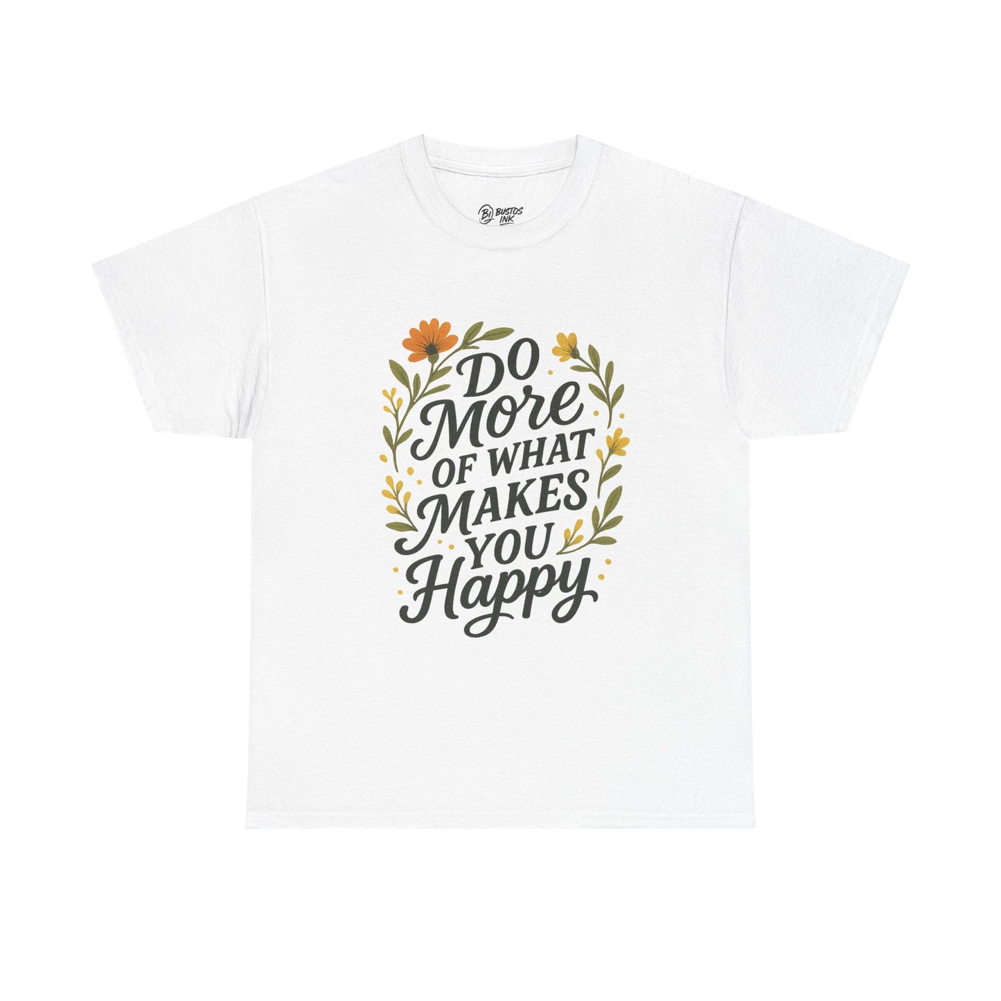 Do More of What Makes You Happy Unisex Tee, Positive Vibes Shirt, Gift for Friends, Motivational T-Shirt, Everyday Casual Wear, [...]