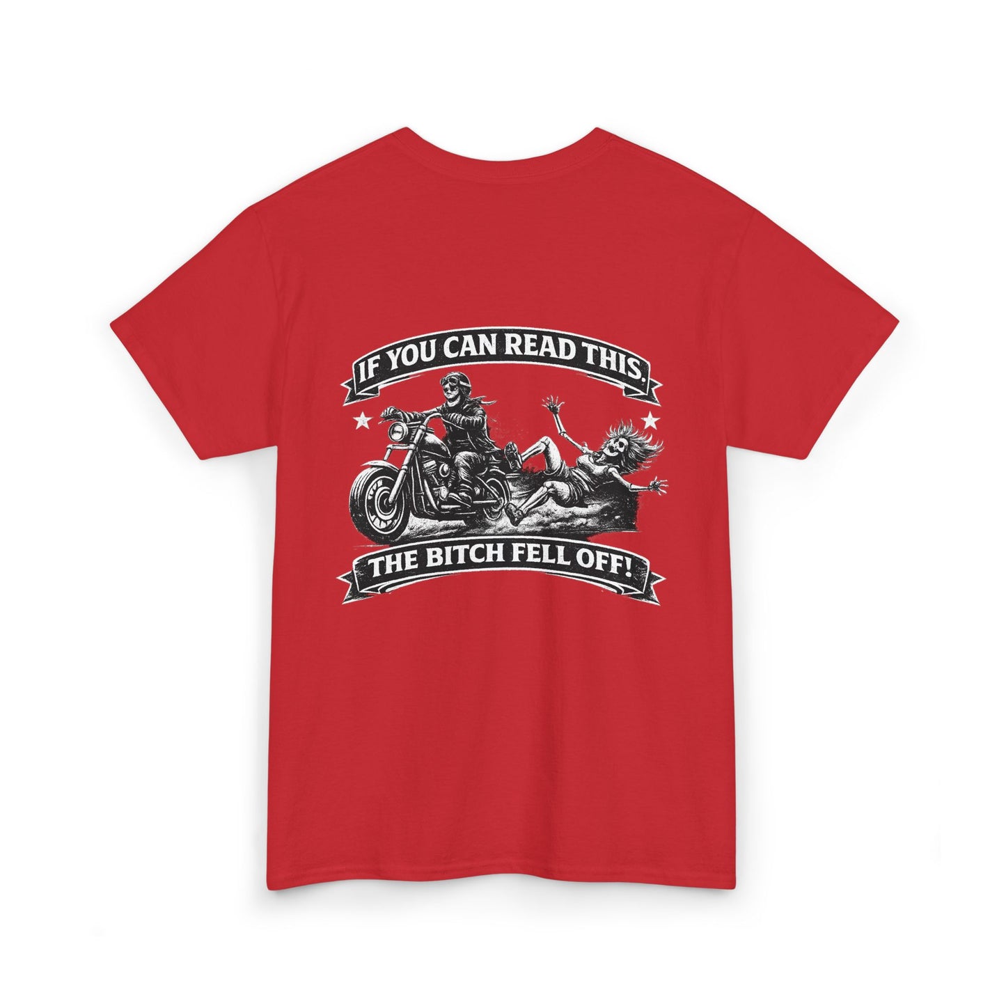 Motorcycle T‑Shirt — “If You Can Read This The Bitch Fell Off” Biker Graphic Tee