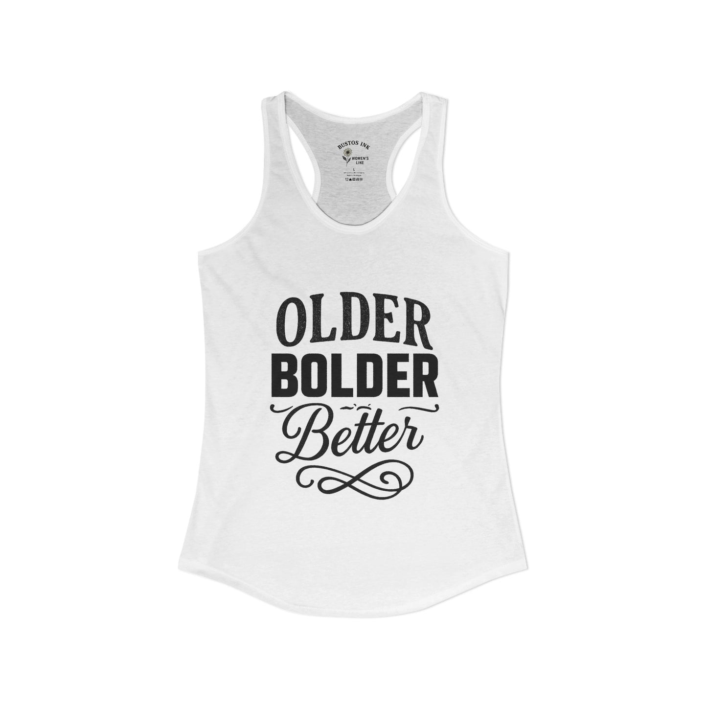 Women's "Older Bolder Better" Racerback Tank