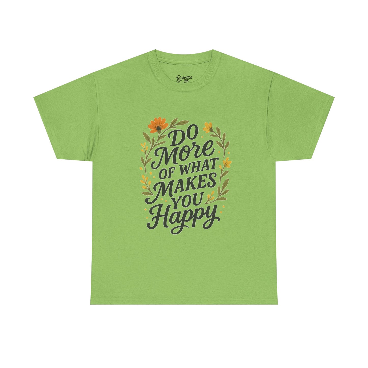 Do More of What Makes You Happy Unisex Tee, Positive Vibes Shirt, Gift for Friends, Motivational T-Shirt, Everyday Casual Wear, [...]