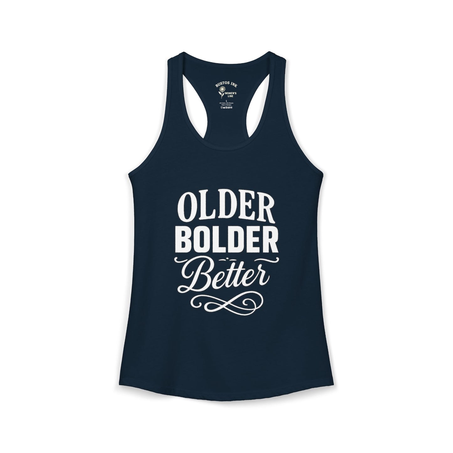 Women's "Older Bolder Better" Racerback Tank